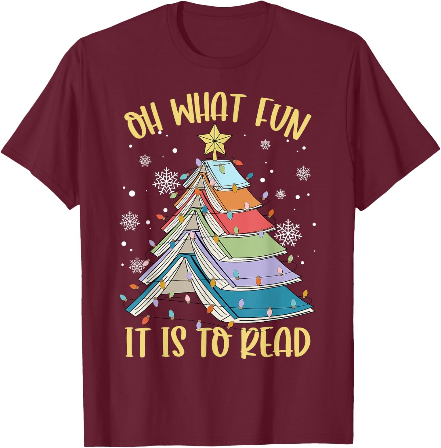 Oh What Fun It is to Read Book Christmas Tree Lights Apparel T-Shirt - T-Shirt | Maroon