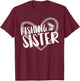 Fishing Sister T-Shirt - T-Shirt | Maroon