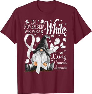 In November We Wear White Lung Cancer Awareness Gnomes T-Shirt - T-Shirt | Maroon