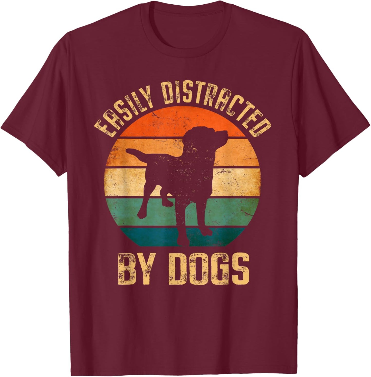 Easily Distracted By Dogs Vintage Retro Pet Dog Lover T-Shirt - T-Shirt | Maroon