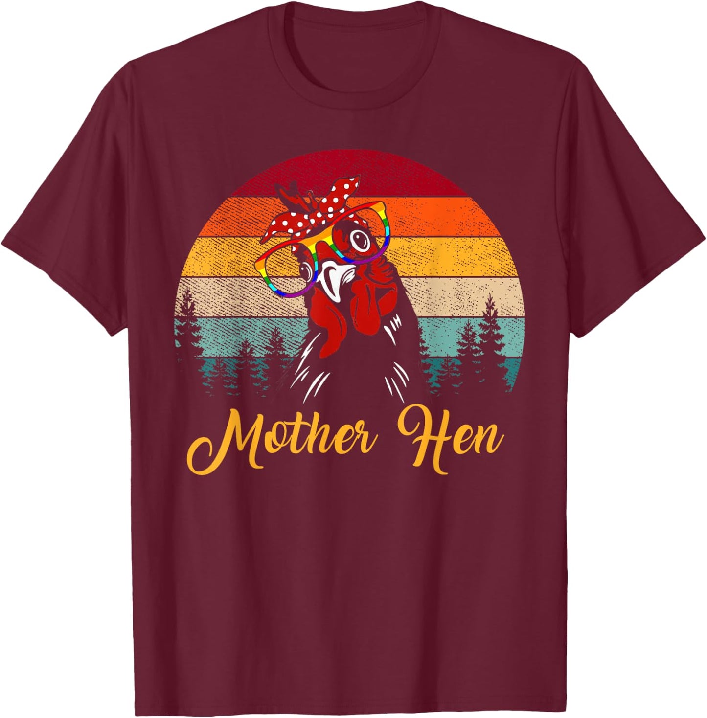 Mother Hen Chicken Farming Mothers Day T-Shirt - T-Shirt | Maroon