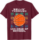 Ballin Through 100 Days Of School 100th Smarter Basketball T-Shirt - T-Shirt | Maroon