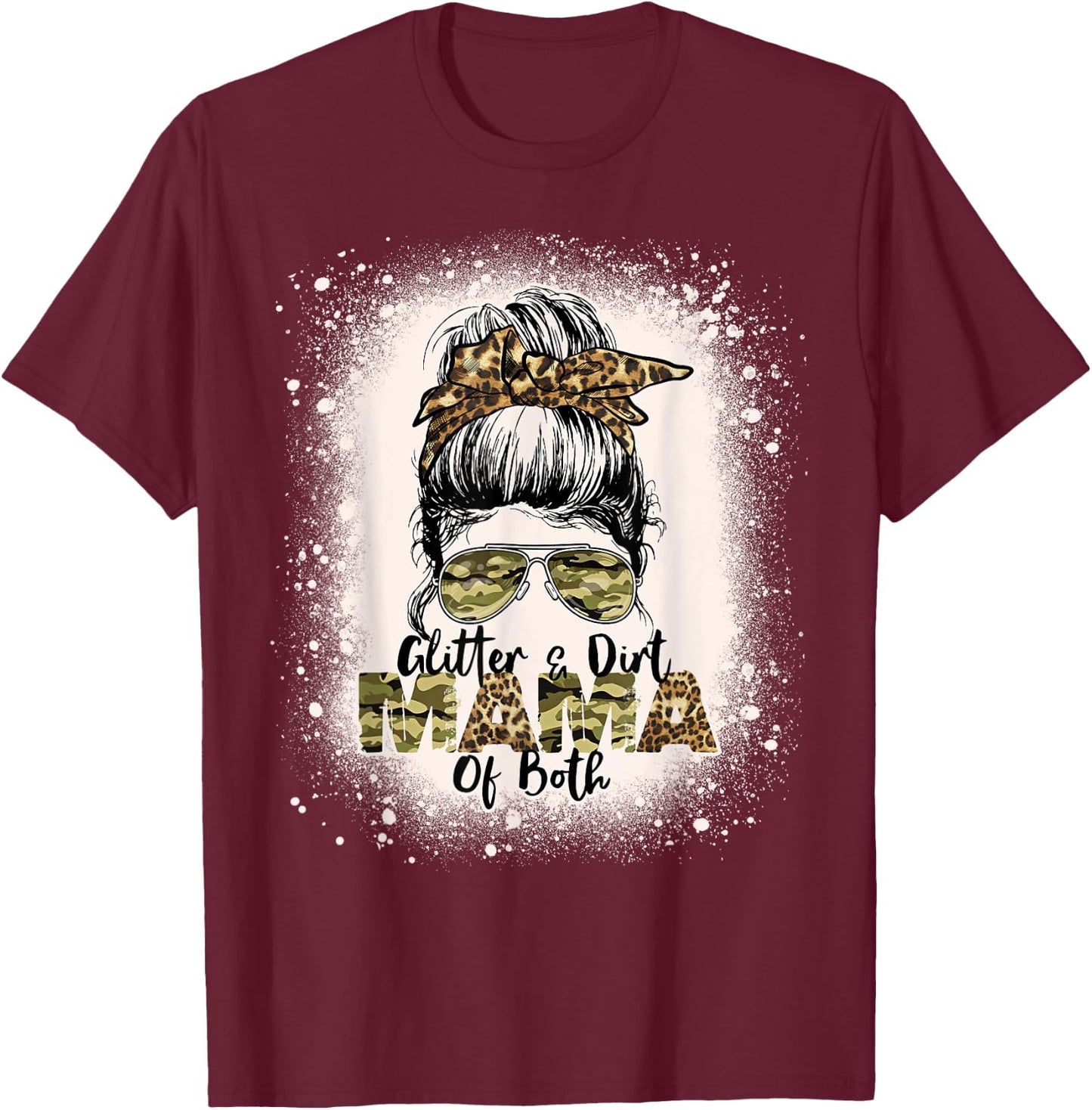 Glitter & Dirt Mama Of Both Leopard Camo Messy Bun Bleached T-Shirt - T-Shirt | Maroon