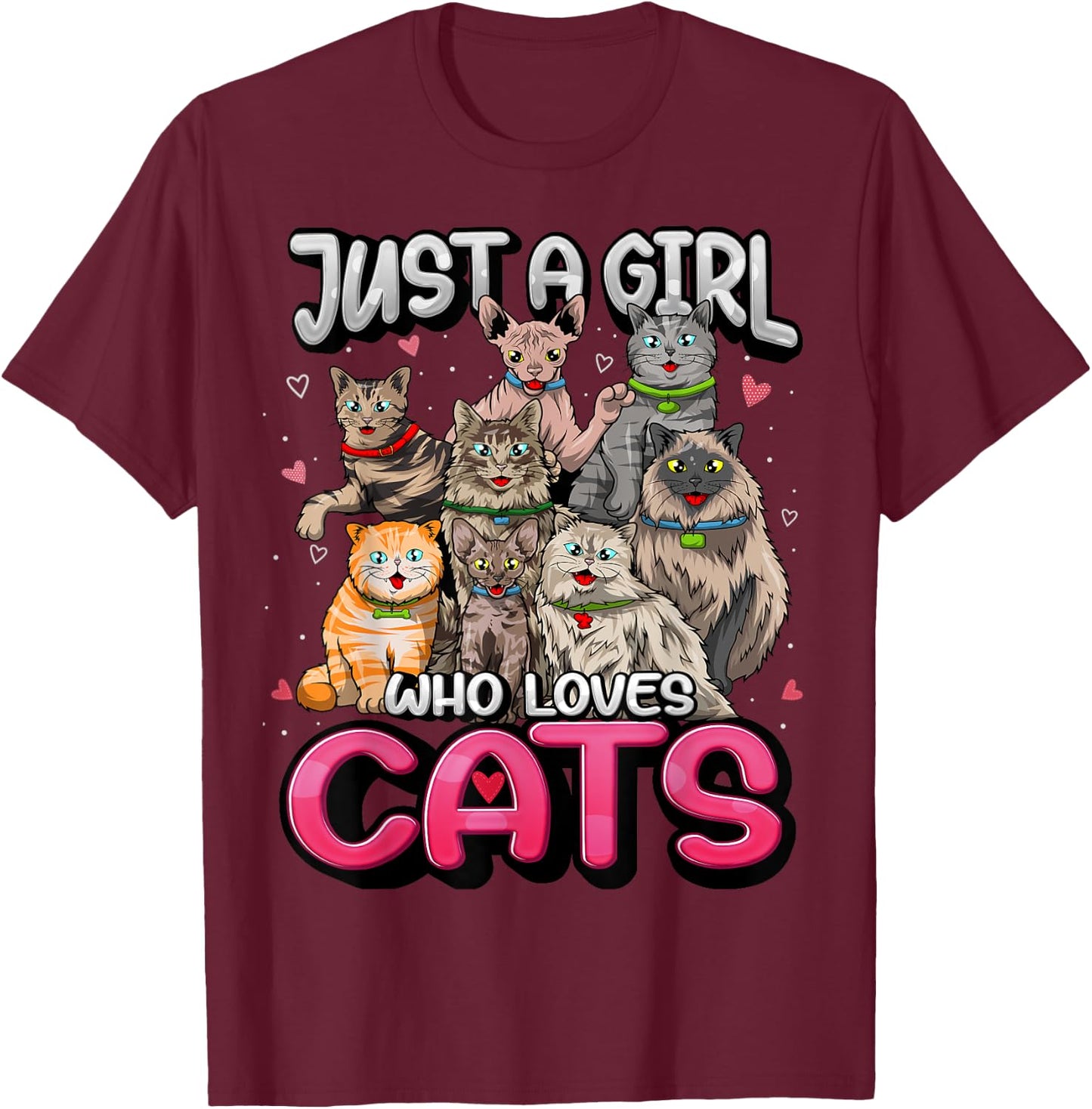 Just A Girl Who Loves Cats Shirt Cute Cat Lover Cat Mom Girl T-Shirt - T-Shirt | Maroon