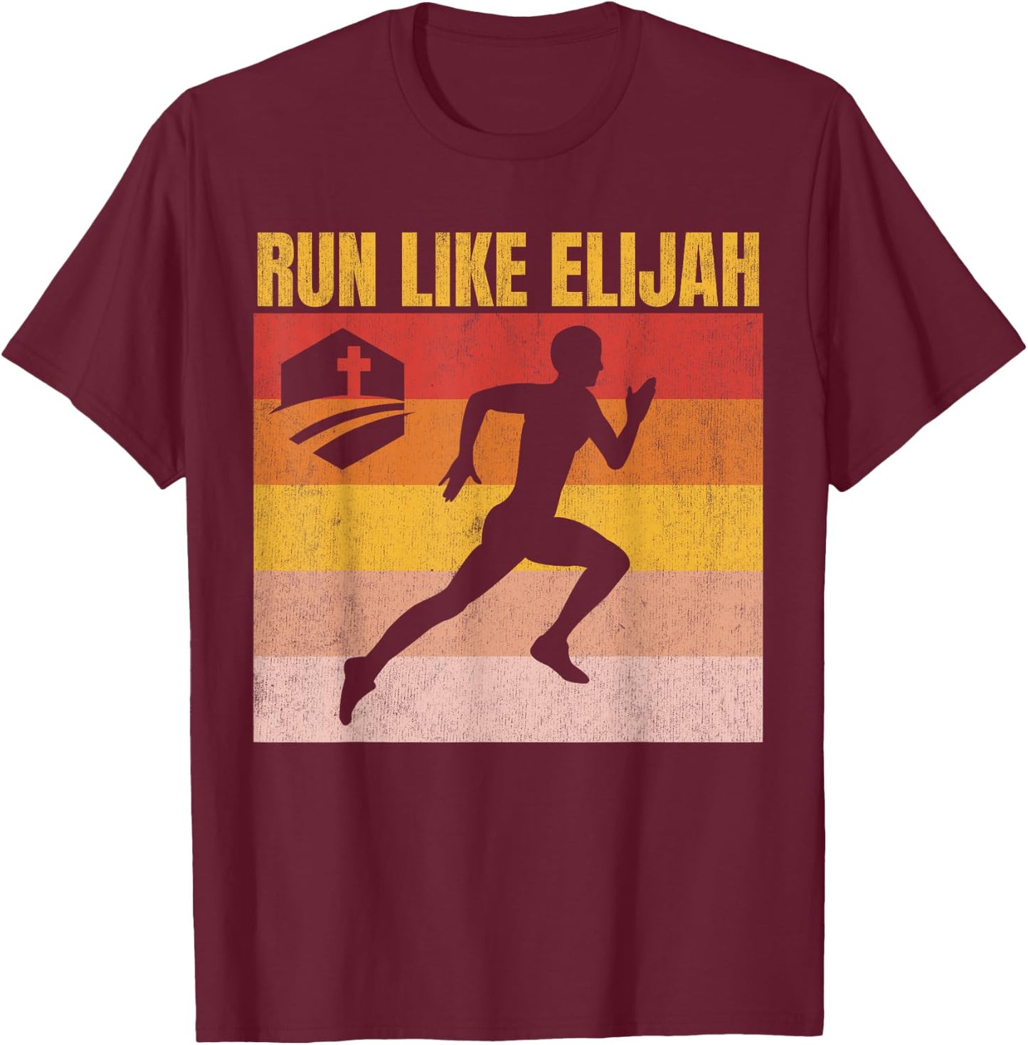 Christian Running, Run Like Elijah, Christian Runner T-Shirt - T-Shirt | Maroon