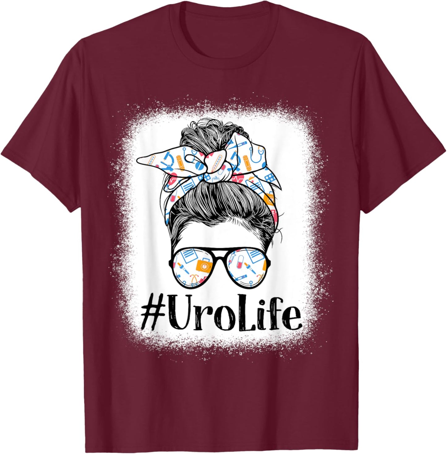 Uro Urology Nurse Life Appreciation Day Messy Bun Women T-Shirt - T-Shirt | Maroon