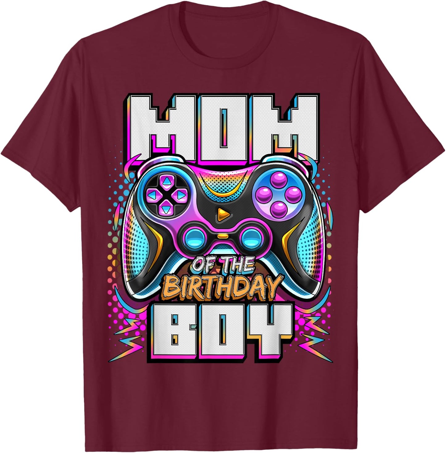 Mom of the Birthday Boy Matching Video Game Birthday Party T-Shirt - T-Shirt | Maroon