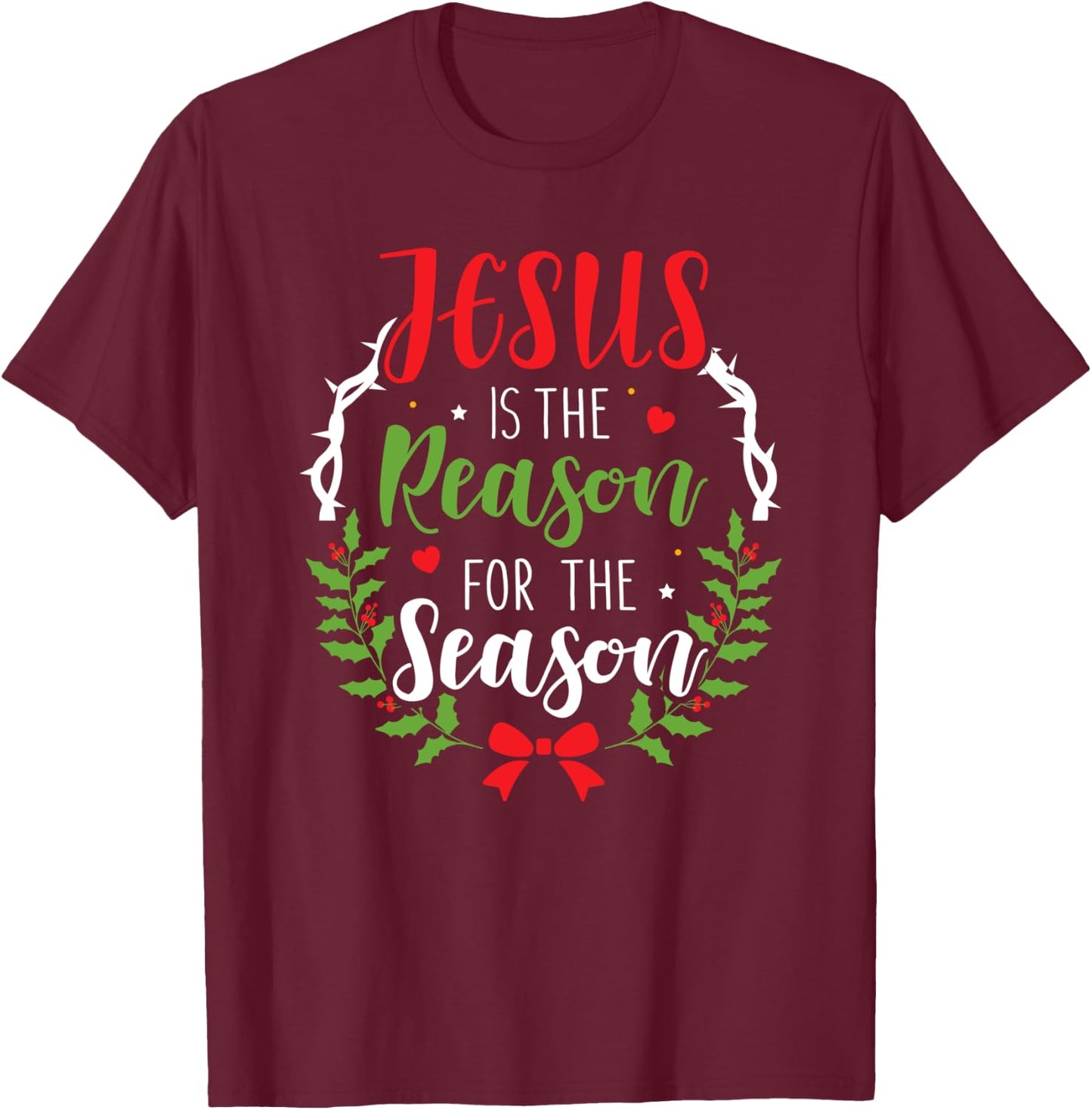 Jesus is the reason for the season christian christmas T-Shirt - T-Shirt | Maroon