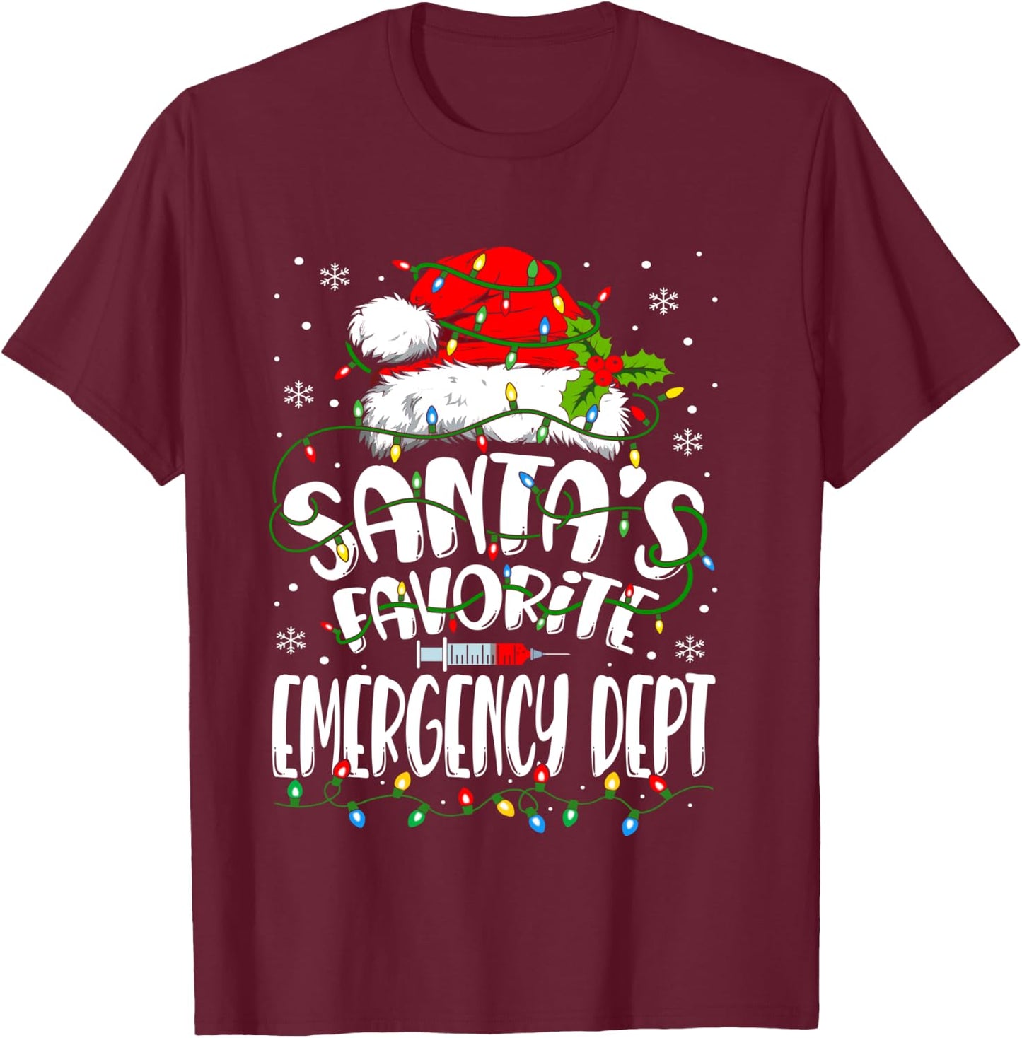 Santa Favorite Emergency Department Christmas ER Nurse T-Shirt - T-Shirt | Maroon
