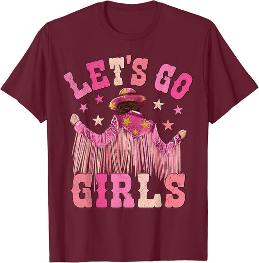 Let's Go Girls Western Country Cowgirl Bachelorette Matching T-Shirt - T-Shirt | Maroon