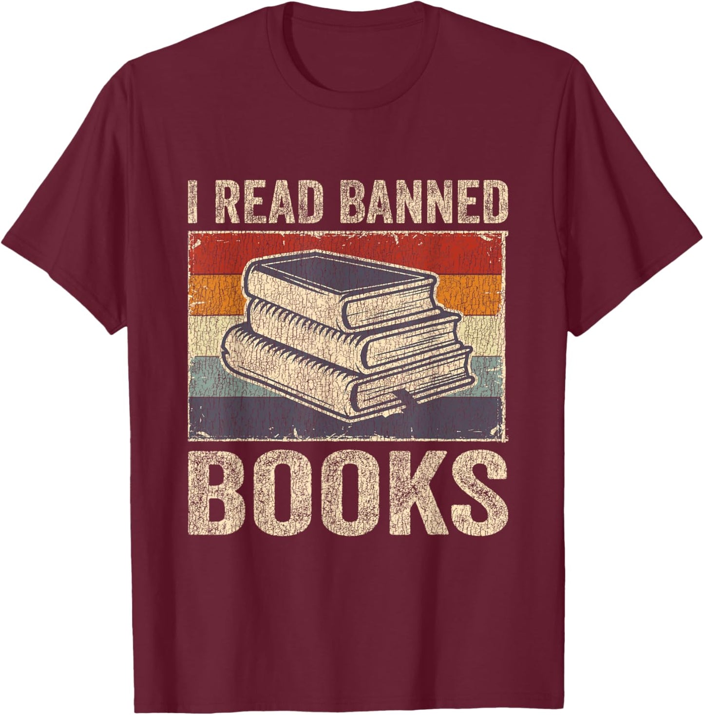 I Read Banned Books Week Librarian Freedom Reader Nerd Men T-Shirt - T-Shirt | Maroon