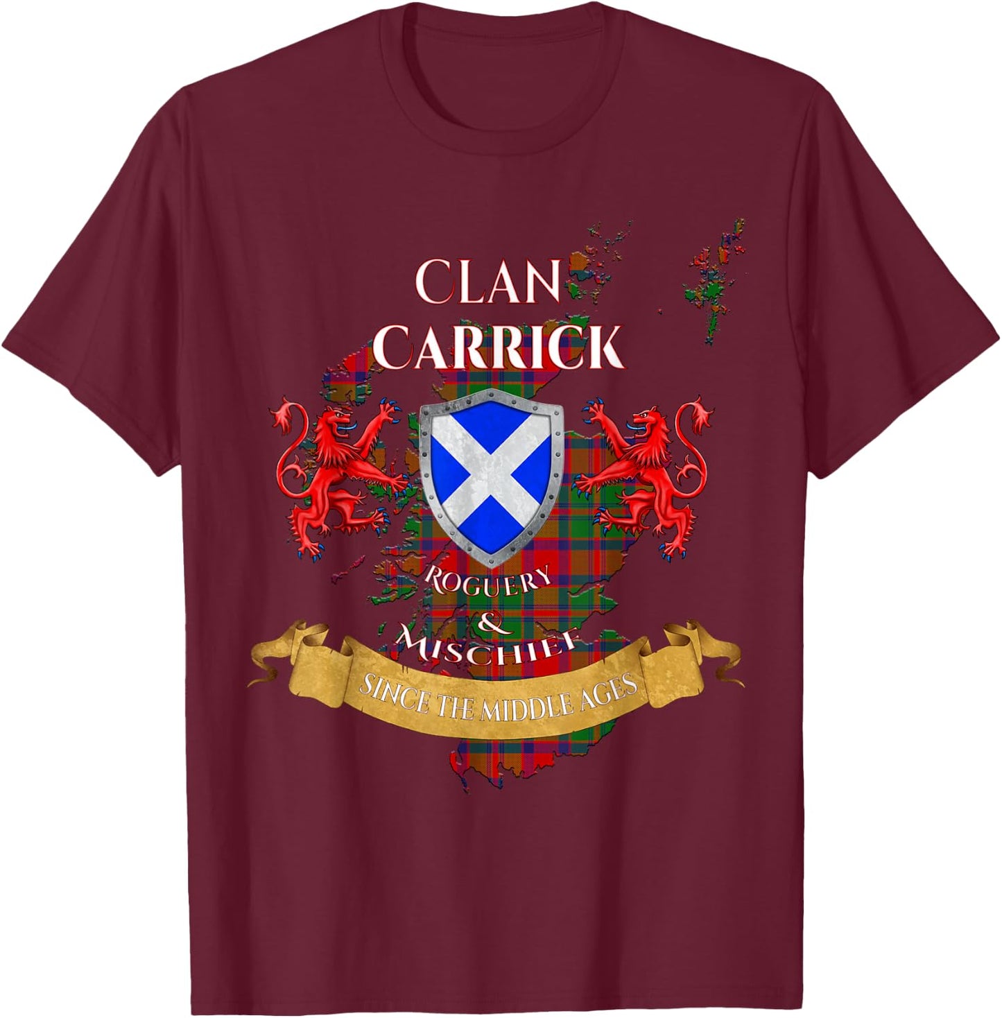 Carrick Scottish Family Clan Middle Ages Mischief T-Shirt - T-Shirt | Maroon