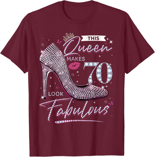 This Queen Makes 70 Looks Fabulous Shirt 70th Birthday Women