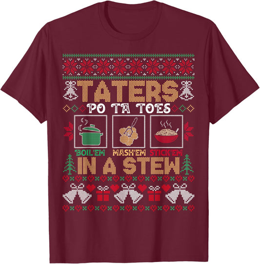 Funny Christmas Taters Potatoes Ugly Christmas Sweater T-Shirt - T-Shirt | Maroon