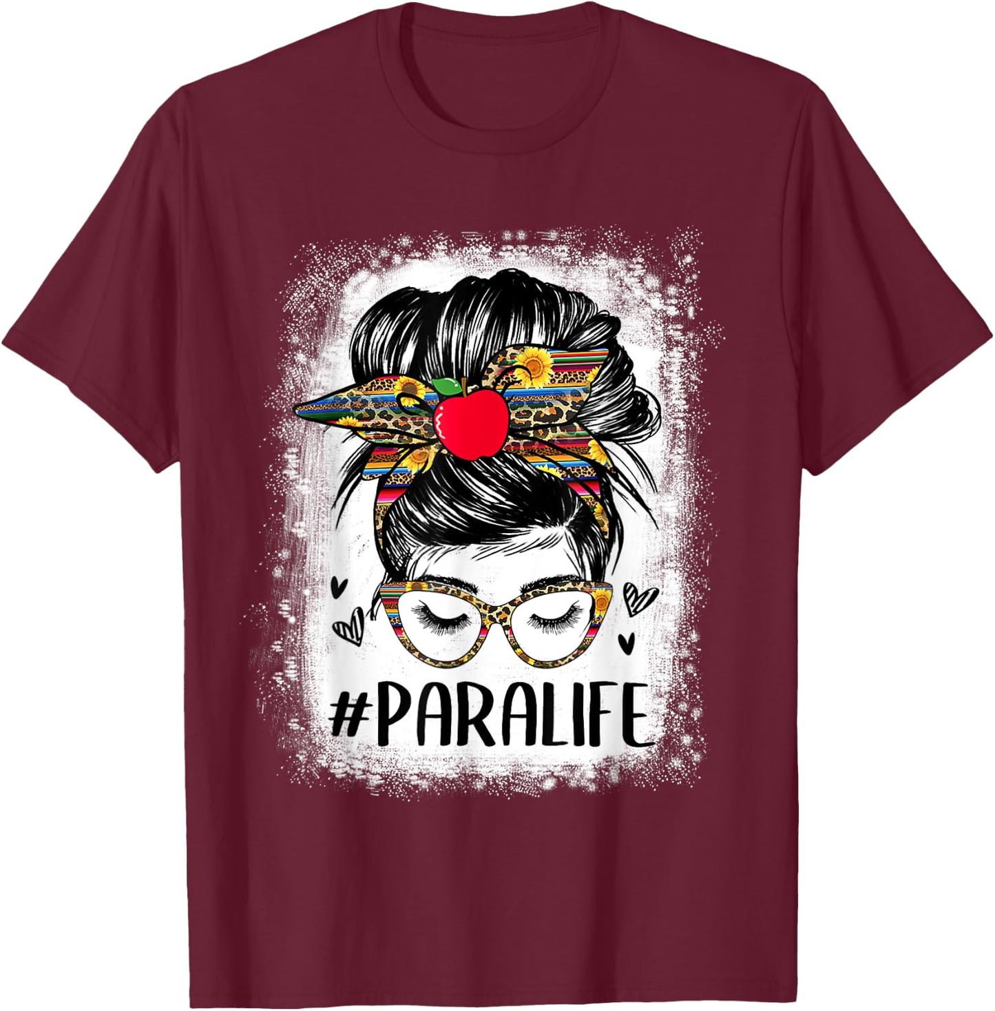 Bleached Teacher Para Life Paraprofessional Cute Messy Bun Women Girls Kids T-Shirt - T-Shirt | Maroon