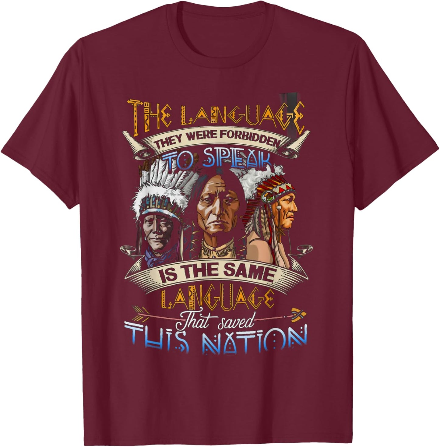 The Same Language That Saved This Nation T-Shirt - T-Shirt | Maroon