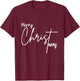 Merry Christmas Keep Christ in Christmas T-Shirt - T-Shirt | Maroon