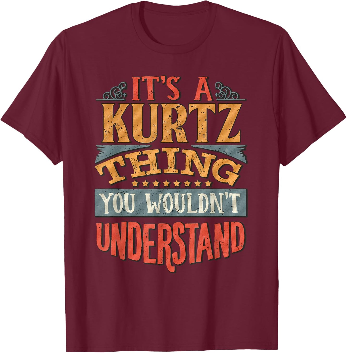 Kurtz Name T-Shirt - T-Shirt | Maroon
