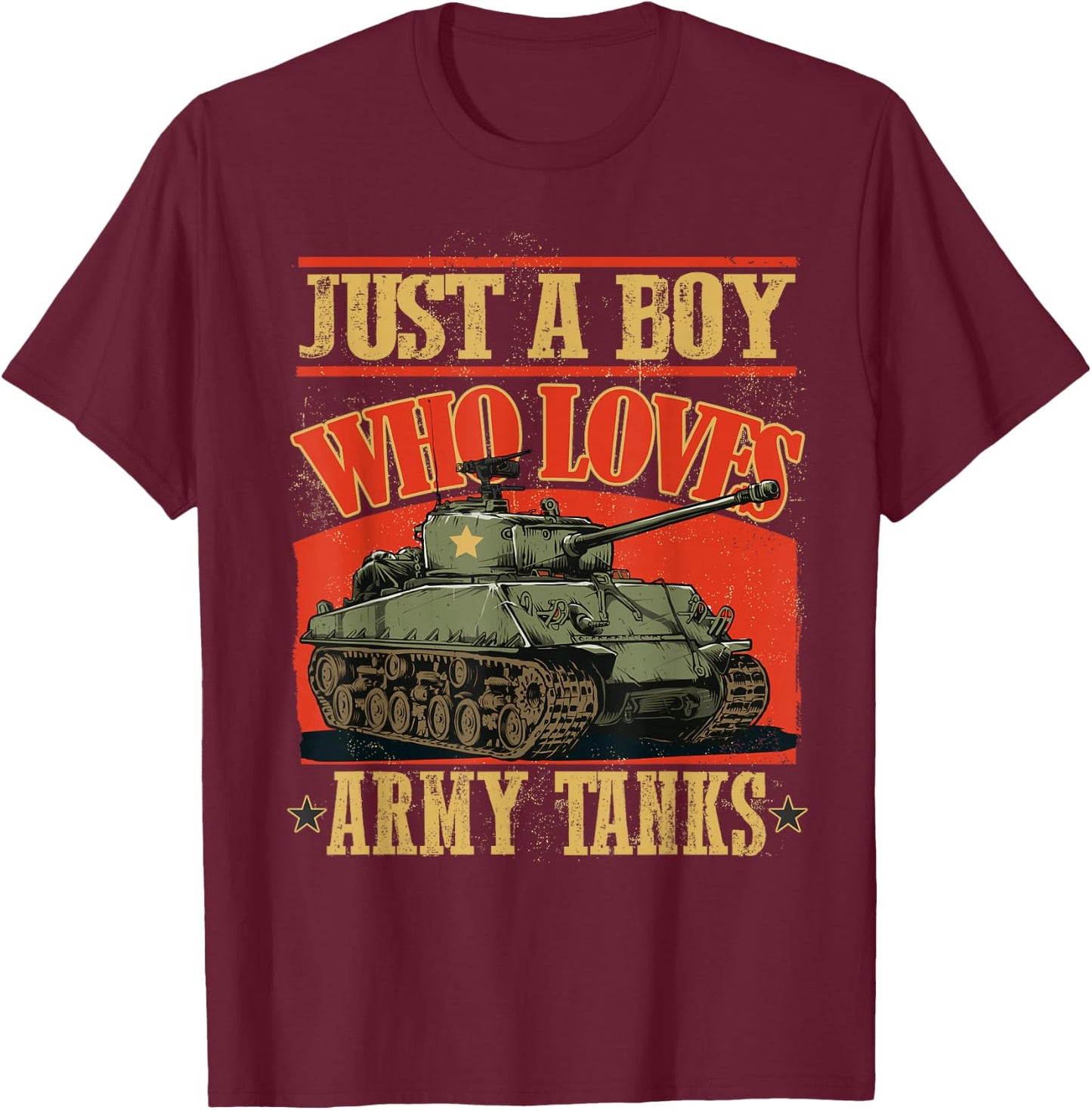 Just a Boy Who Loves Army Tanks a World War 2 Sherman Tank T-Shirt - T-Shirt | Maroon