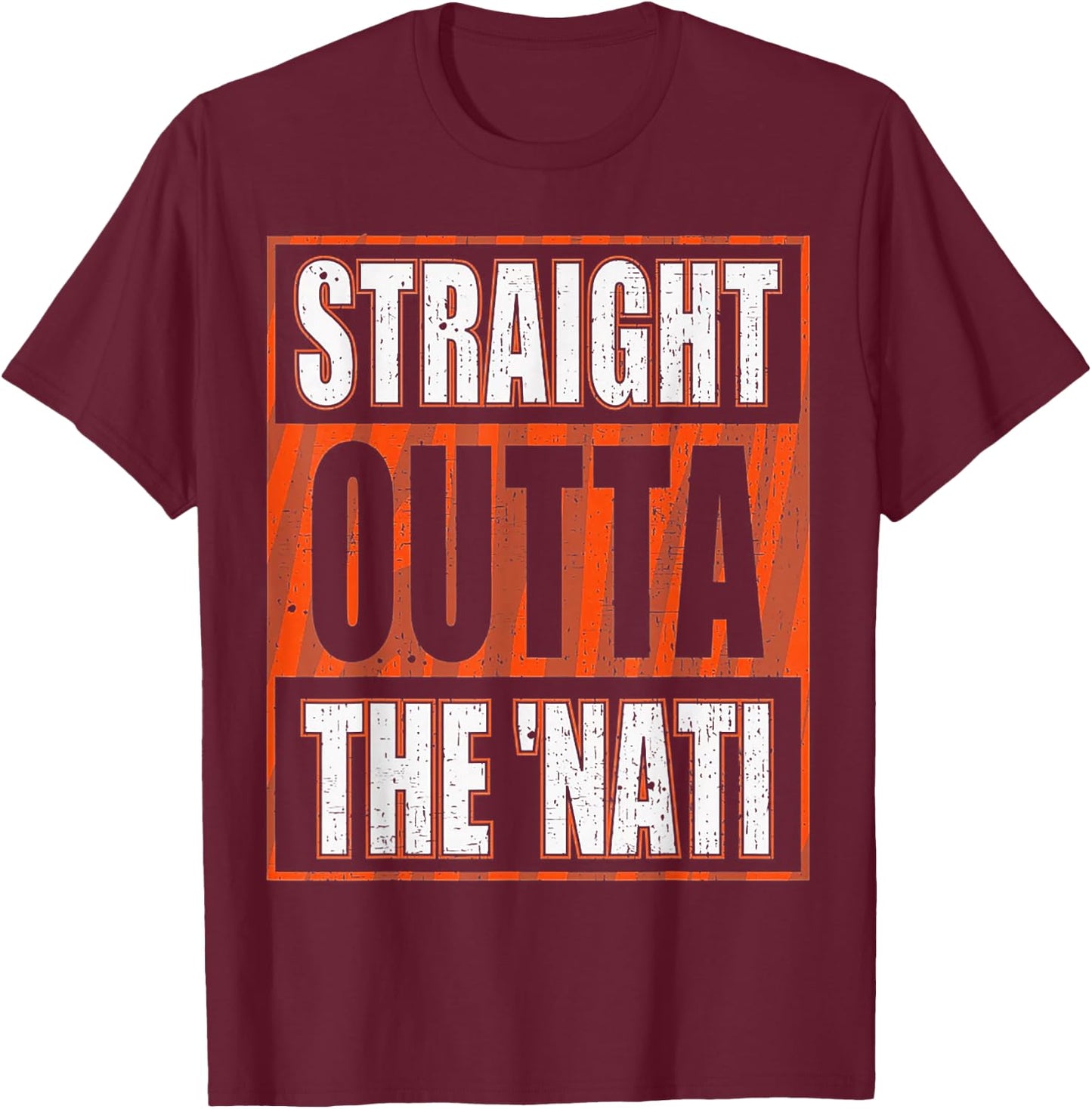 Straight Outta The 'Nati T-Shirt - T-Shirt | Maroon
