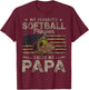 My Favorite Softball Player Calls Me Papa Father's Day T-Shirt - T-Shirt | Maroon