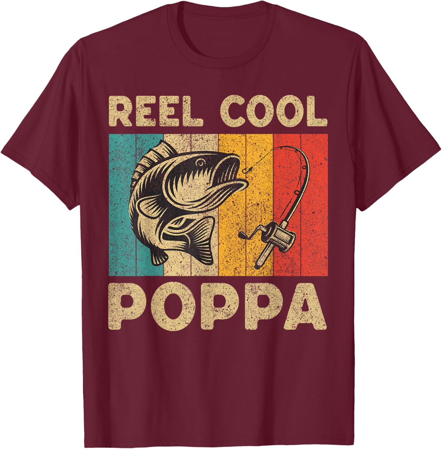Father's Day Present Funny Fishing Reel Cool Poppa T-Shirt - T-Shirt | Maroon