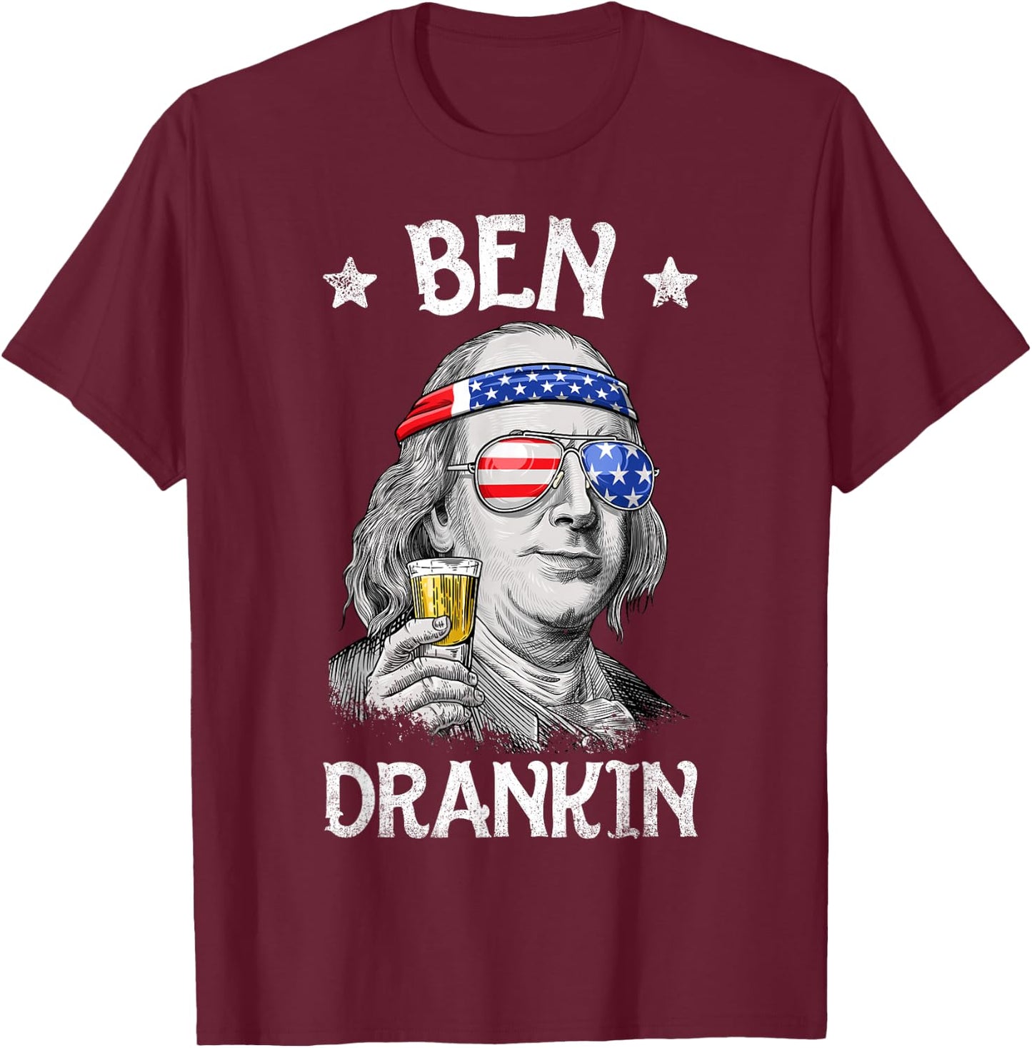 Ben Drankin 4th July Benjamin Franklin Men American T-Shirt - T-Shirt | Maroon