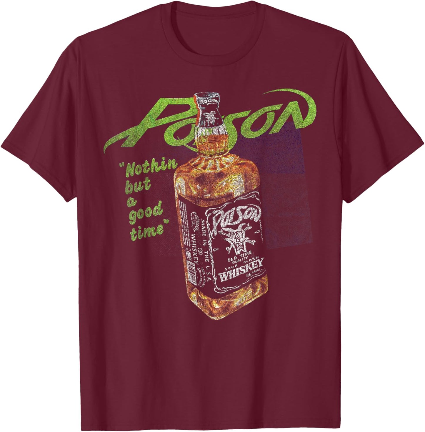 Poison - Nothin But A Good Time T-Shirt - T-Shirt | Maroon