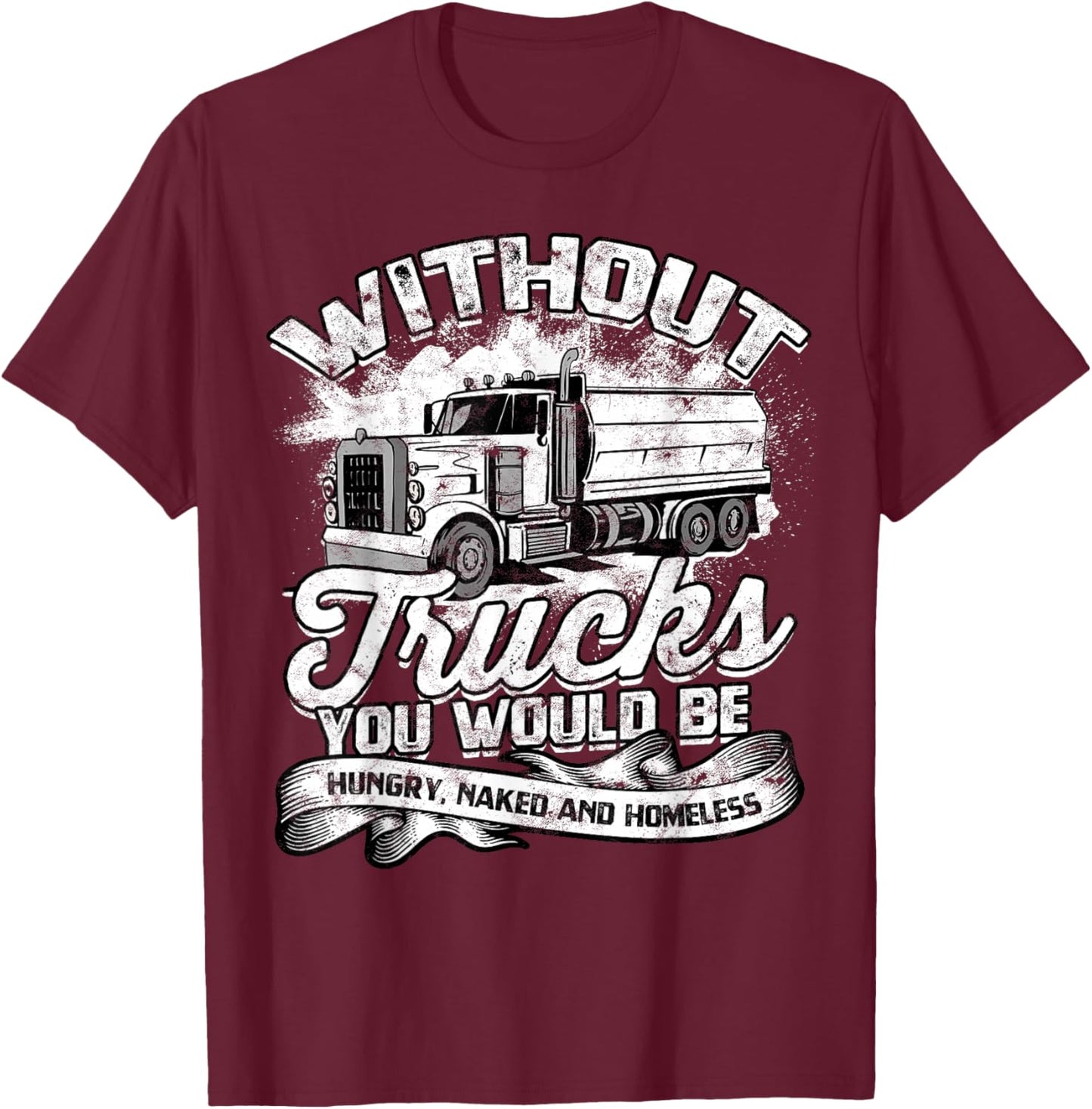 Truck Driver Design Dad Big Rig Semi-Trailer Truckin T-Shirt - T-Shirt | Maroon