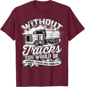 Truck Driver Design Dad Big Rig Semi-Trailer Truckin T-Shirt - T-Shirt | Maroon