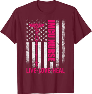 Vintage USA Flag Live Love Heal, Proud IMCU Nurse T-Shirt - T-Shirt | Maroon