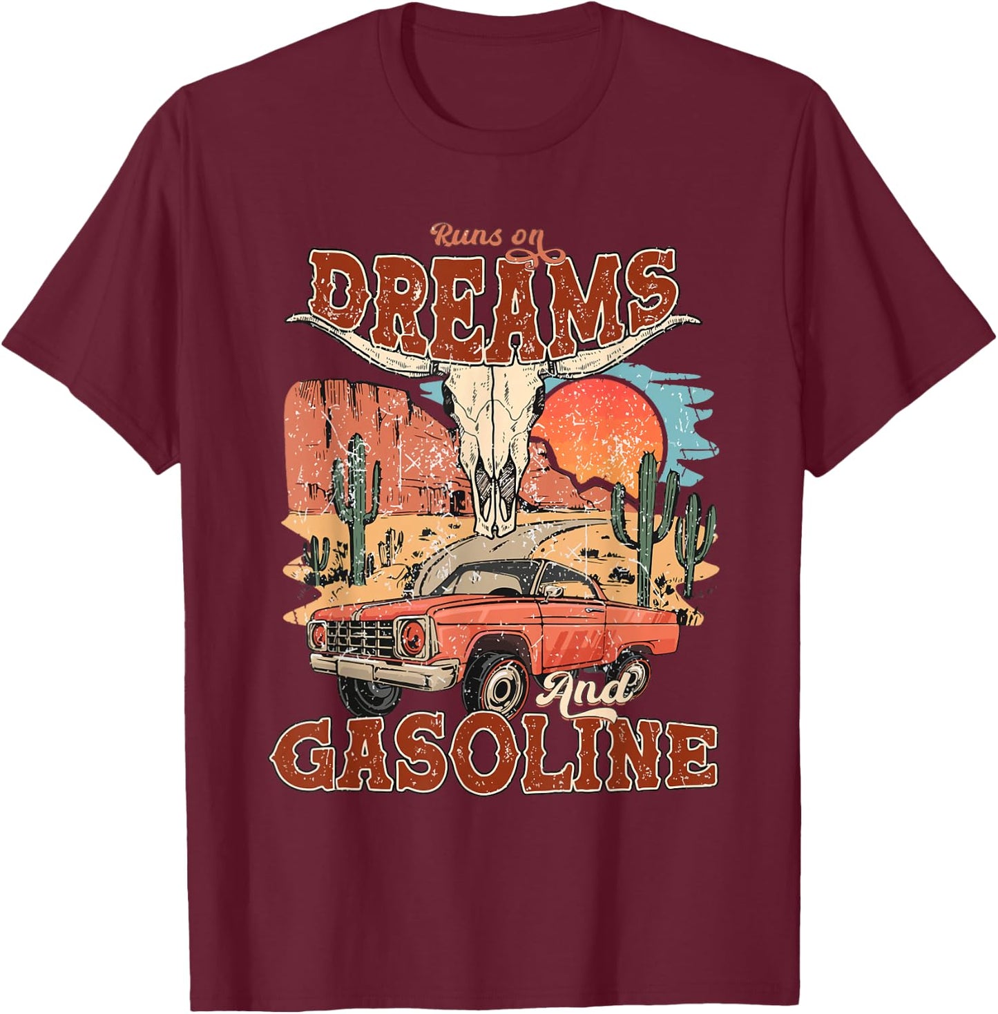 Runs On Dreams And Gasoline | I Got A Heart Like A Truck T-Shirt - T-Shirt | Maroon