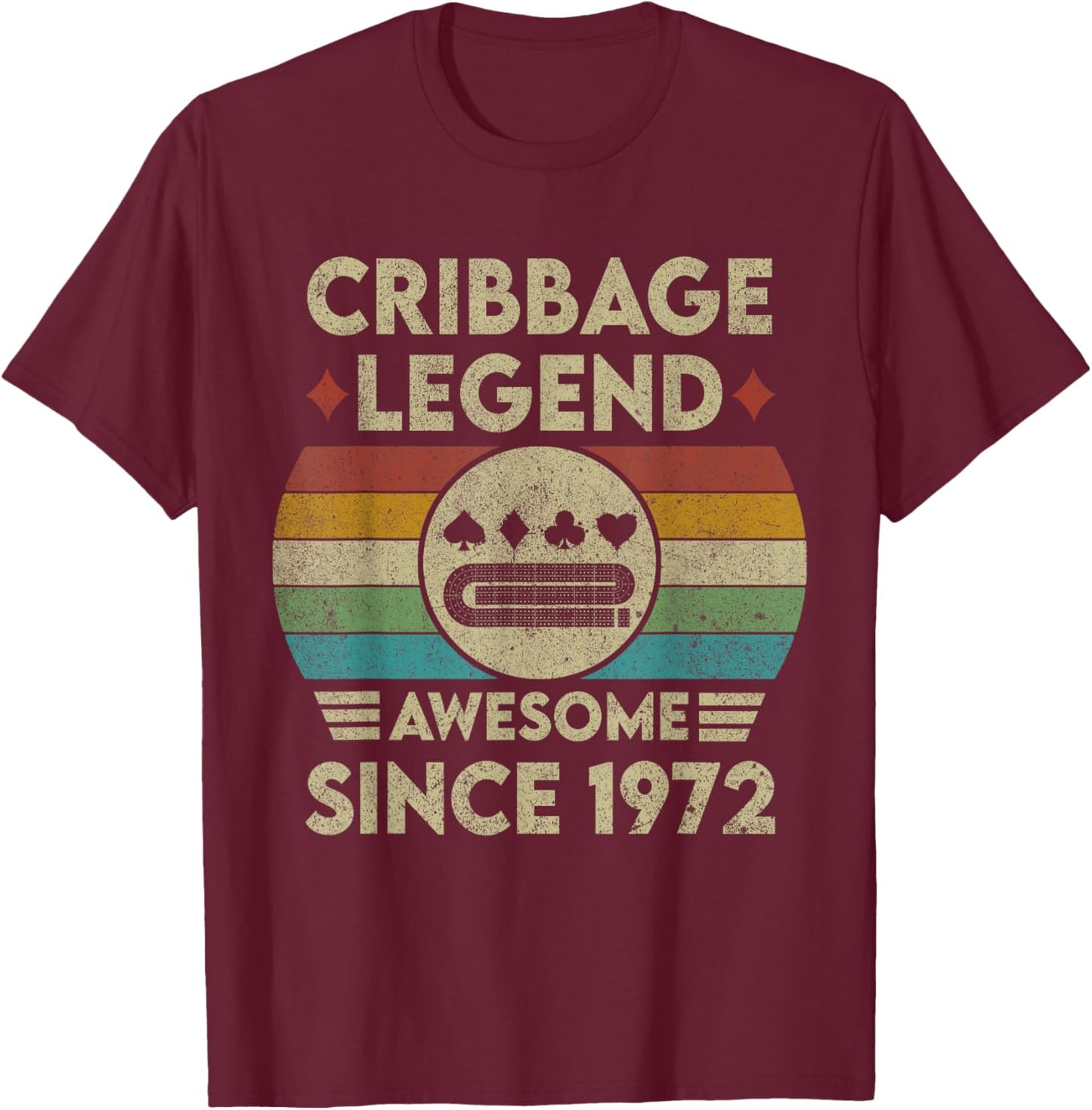 Cribbage Legend 51 Years Old Awesome Since 1972 Cribbage T-Shirt - T-Shirt | Maroon
