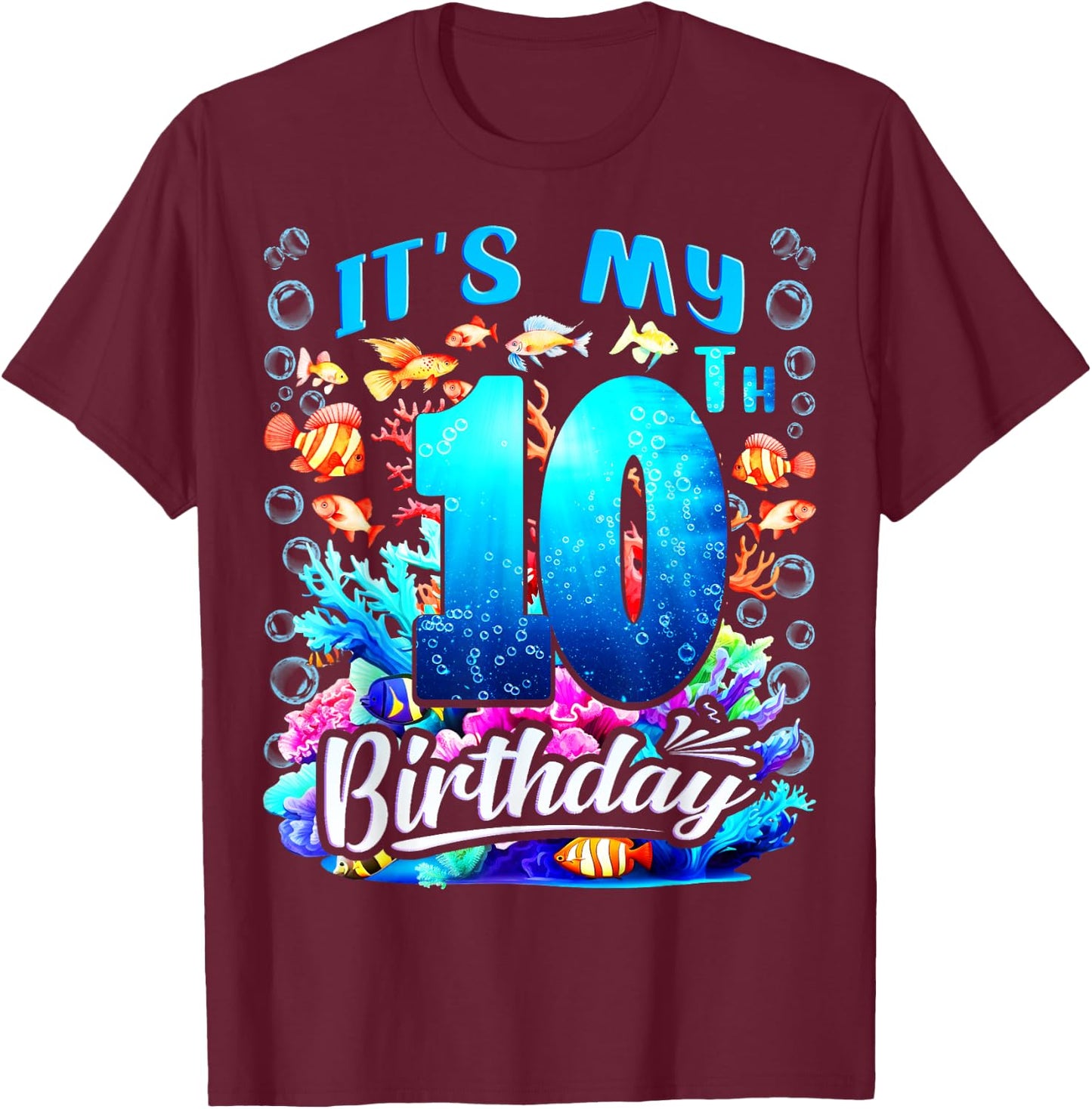 It's My 10th Birthday Boy Sea Fish Ocean Animals Aquarium T-Shirt - T-Shirt | Maroon