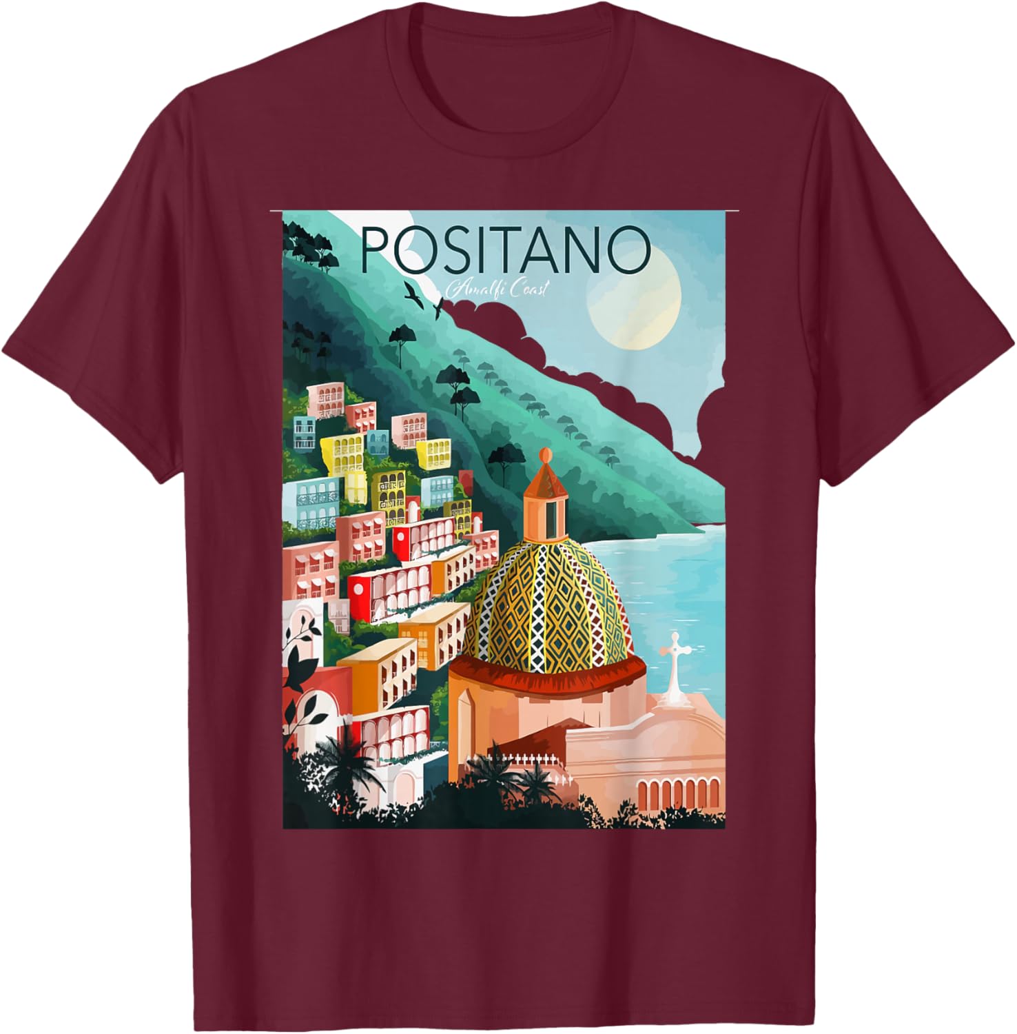 Amalfi Coast Positano Italy T-Shirt - T-Shirt | Maroon