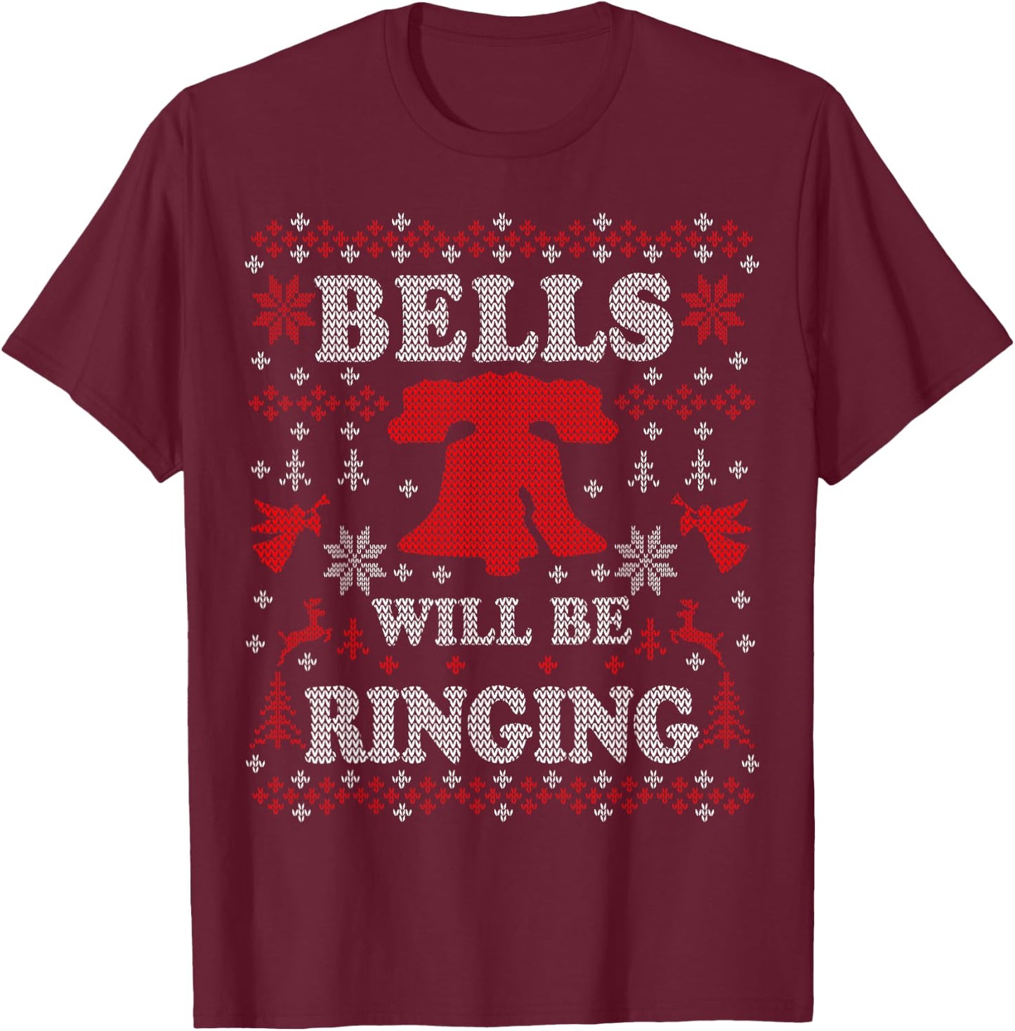 Liberty Bell Philadelphial Ring the Bell Ugly Christmas T-Shirt - T-Shirt | Maroon