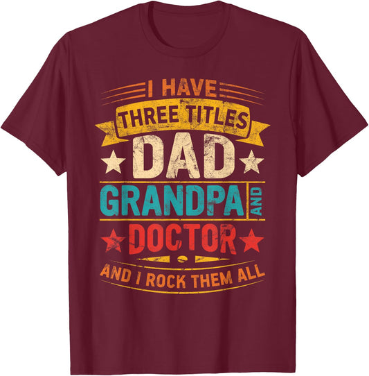 Doctor grandpa funny Doctor dad fathers day retro T-Shirt - T-Shirt | Maroon