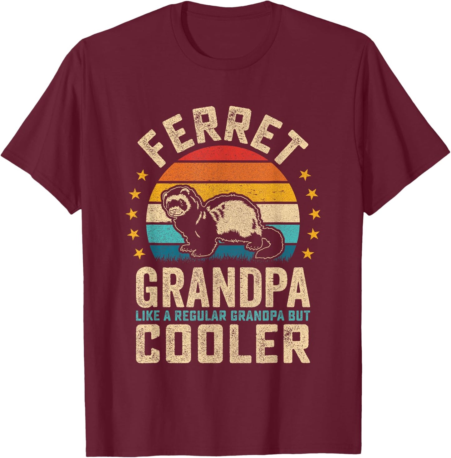 Ferret Grandpa like a Regular Grandpa but Cooler T-Shirt - T-Shirt | Maroon