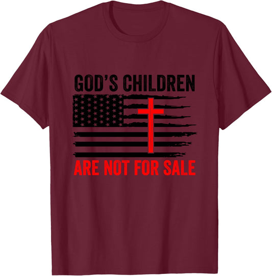 God's Children Are Not For Sale Political Christian Gift T-Shirt - T-Shirt | Maroon