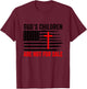 God's Children Are Not For Sale Political Christian Gift T-Shirt - T-Shirt | Maroon