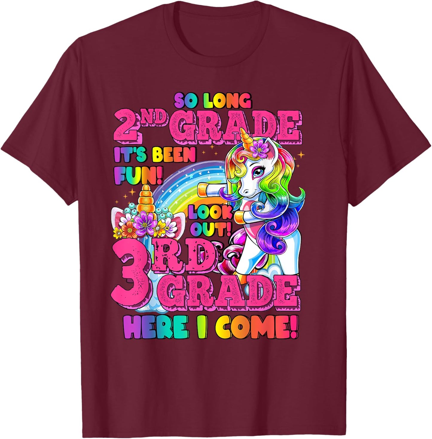 So long 2nd grade it's been fun 2nd grade Nailed It Unicorn T-Shirt - T-Shirt | Maroon