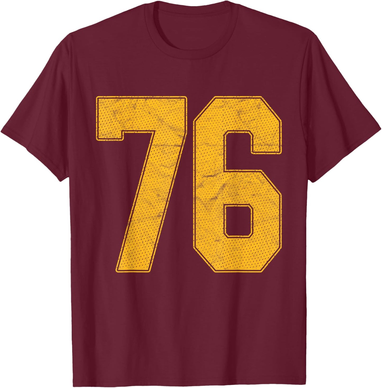 Number 76 Numbered Uniform Sports Team Jersey 76th Birthday T-Shirt - T-Shirt | Maroon