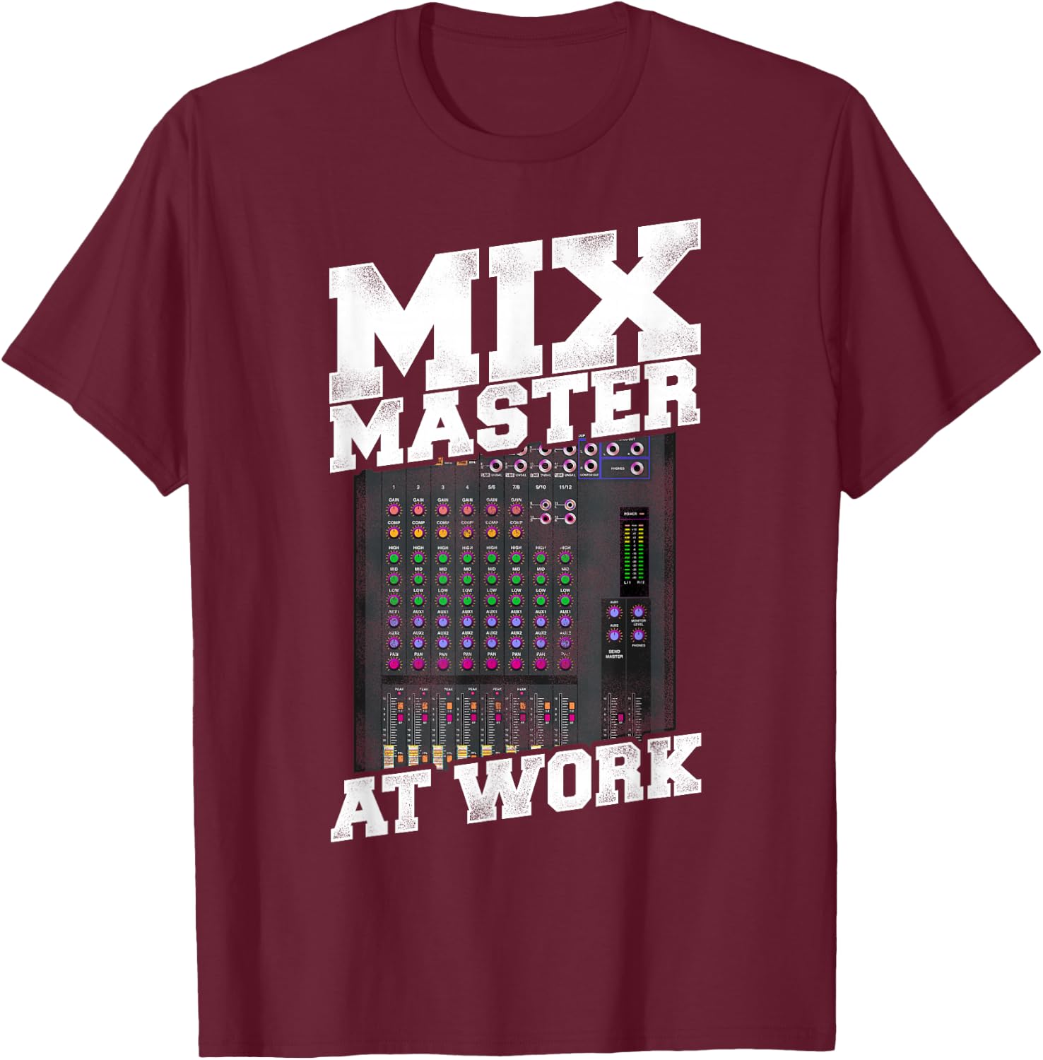 Mix Master - Audio Engineer Sound Engineer Mixing Board T-Shirt - T-Shirt | Maroon