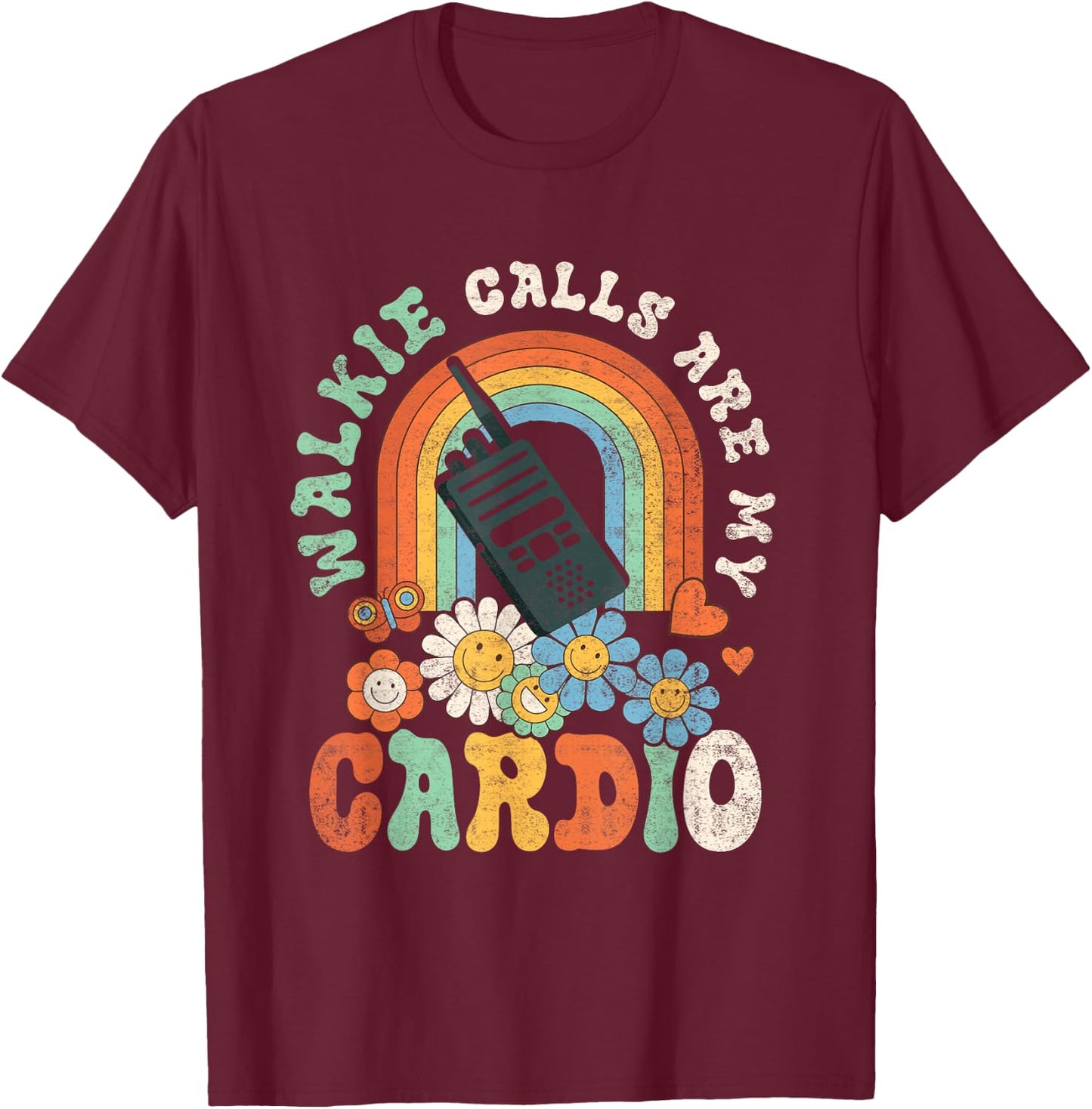 Walkie Calls Are My Cardio Special Education ABA SPED Groovy T-Shirt - T-Shirt | Maroon