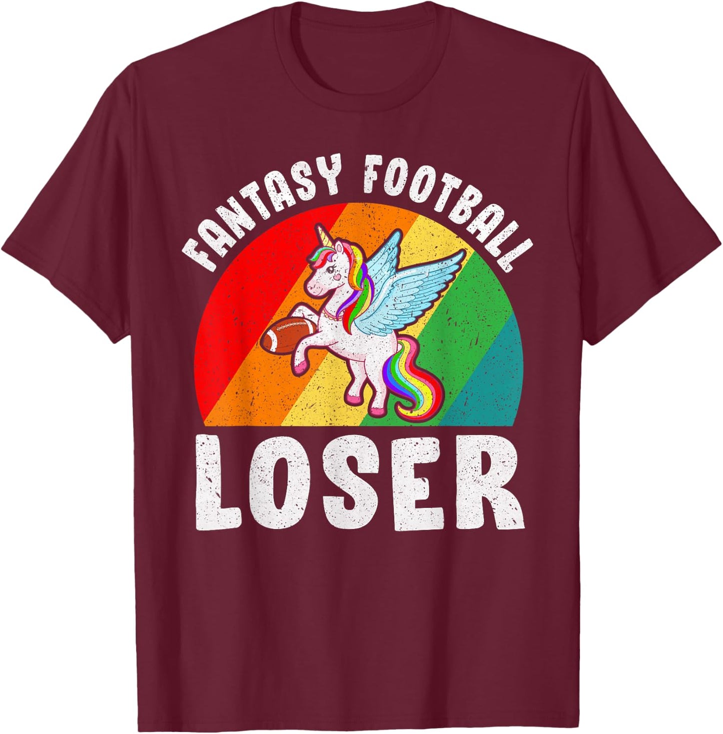 I Suck At Fantasy Football Loser Unicorn Draft Party T-Shirt - T-Shirt | Maroon