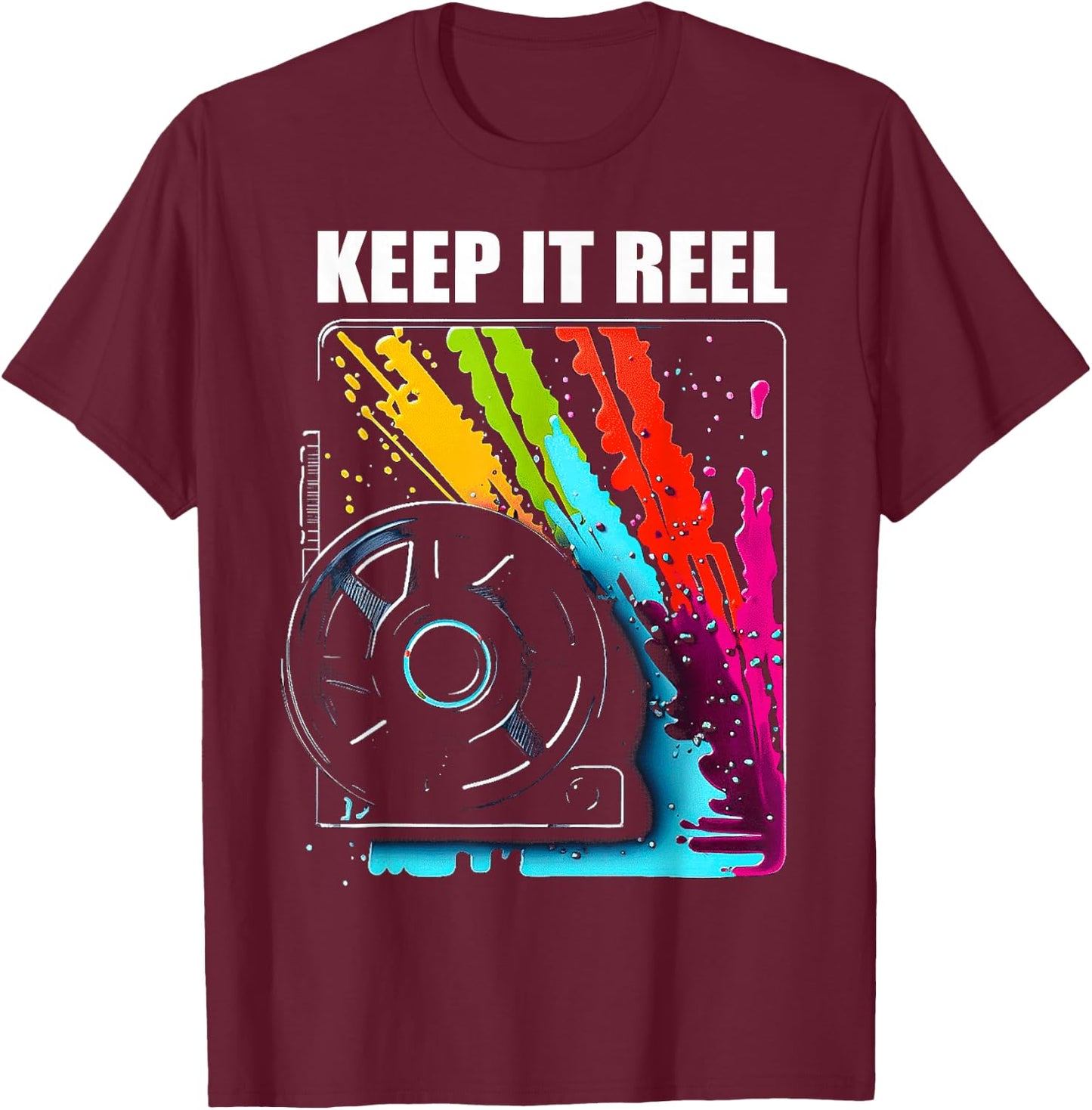 Keep It Reel for Film Fans, Film Students and Filmmakers T-Shirt - T-Shirt | Maroon