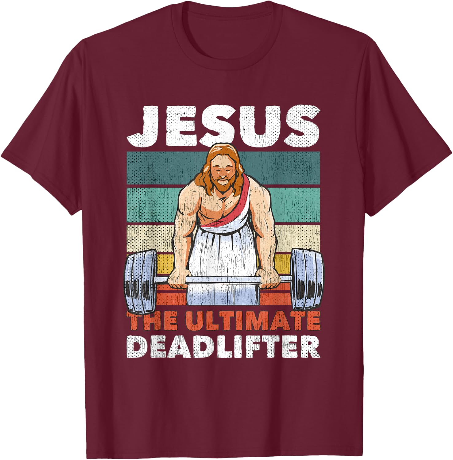 Jesus The Ultimate Deadlifter Gymbro Fitness Workout T-Shirt - T-Shirt | Maroon