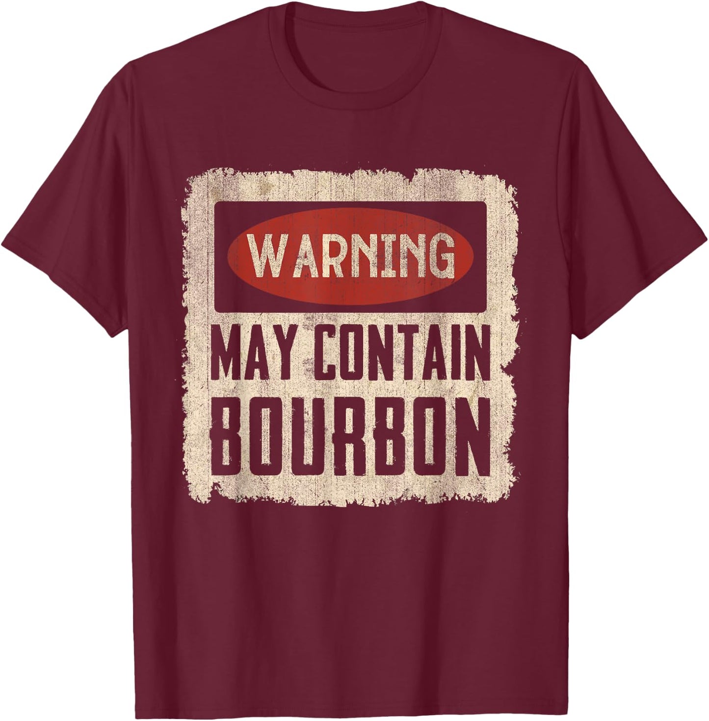 Warning May Contain Bourbon Retro T-Shirt - T-Shirt | Maroon