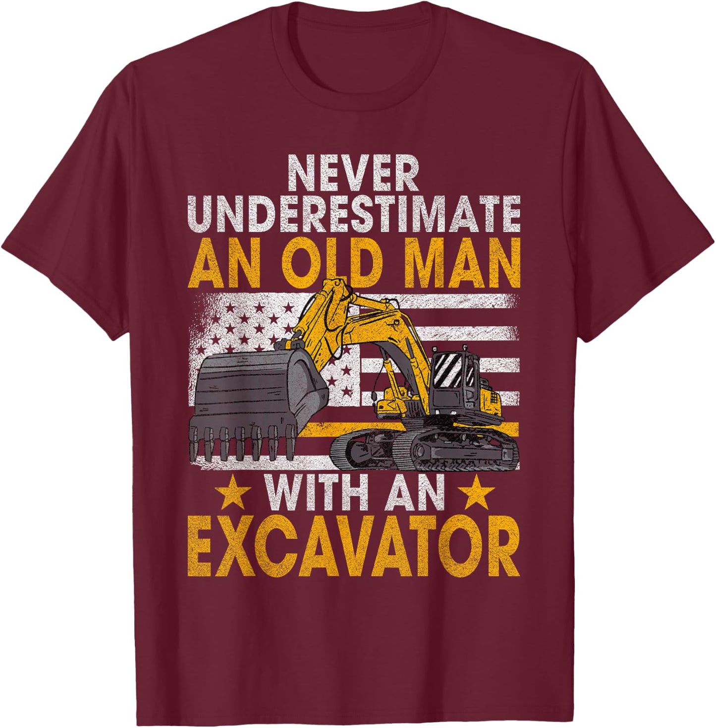 Bad Old Man Construction Worker & Construction Site Excavator Driver T-Shirt - T-Shirt | Maroon