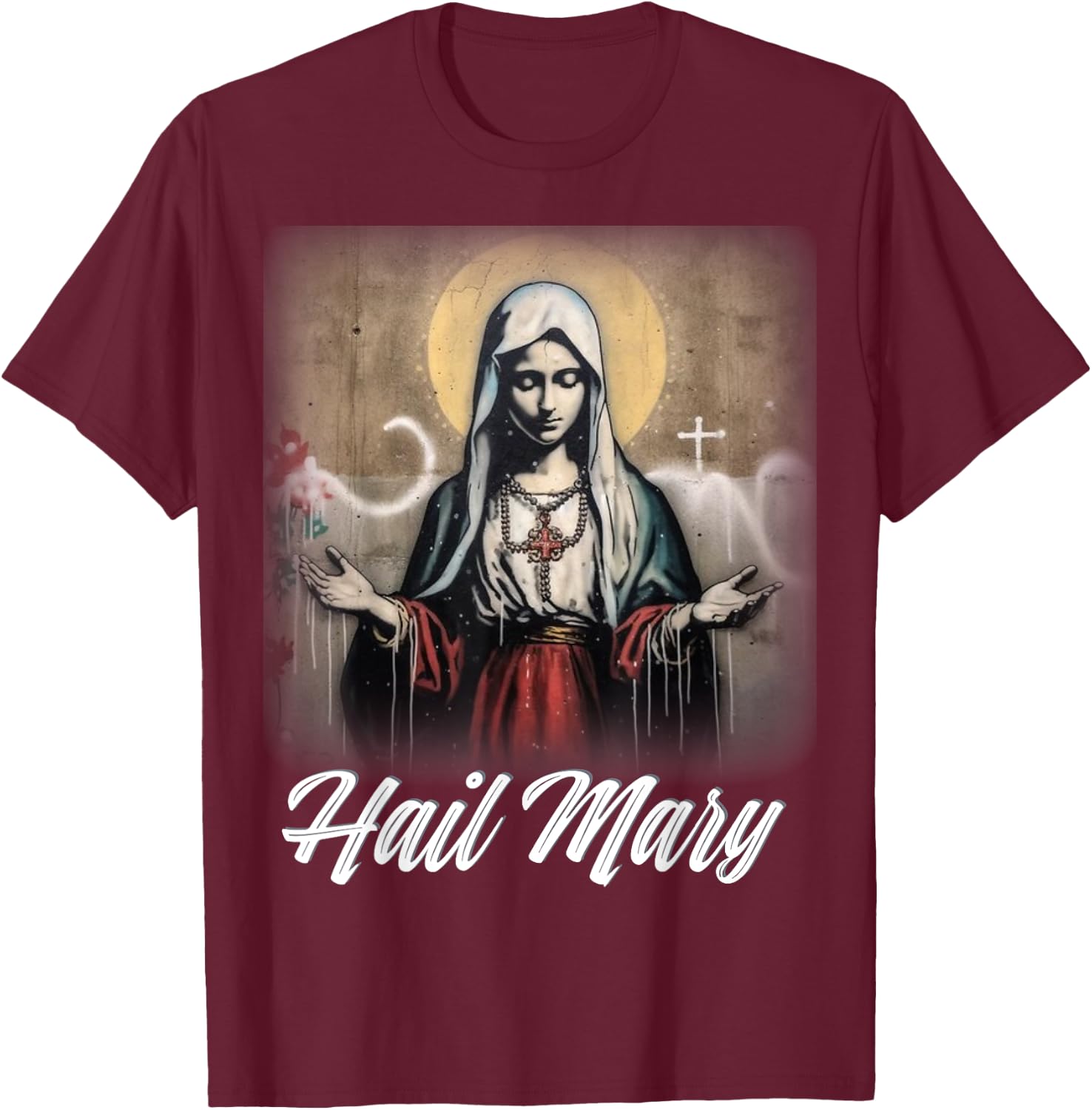 Hail Mary Our Lady Blessed Mother Rosary Catholic T-Shirt - T-Shirt | Maroon